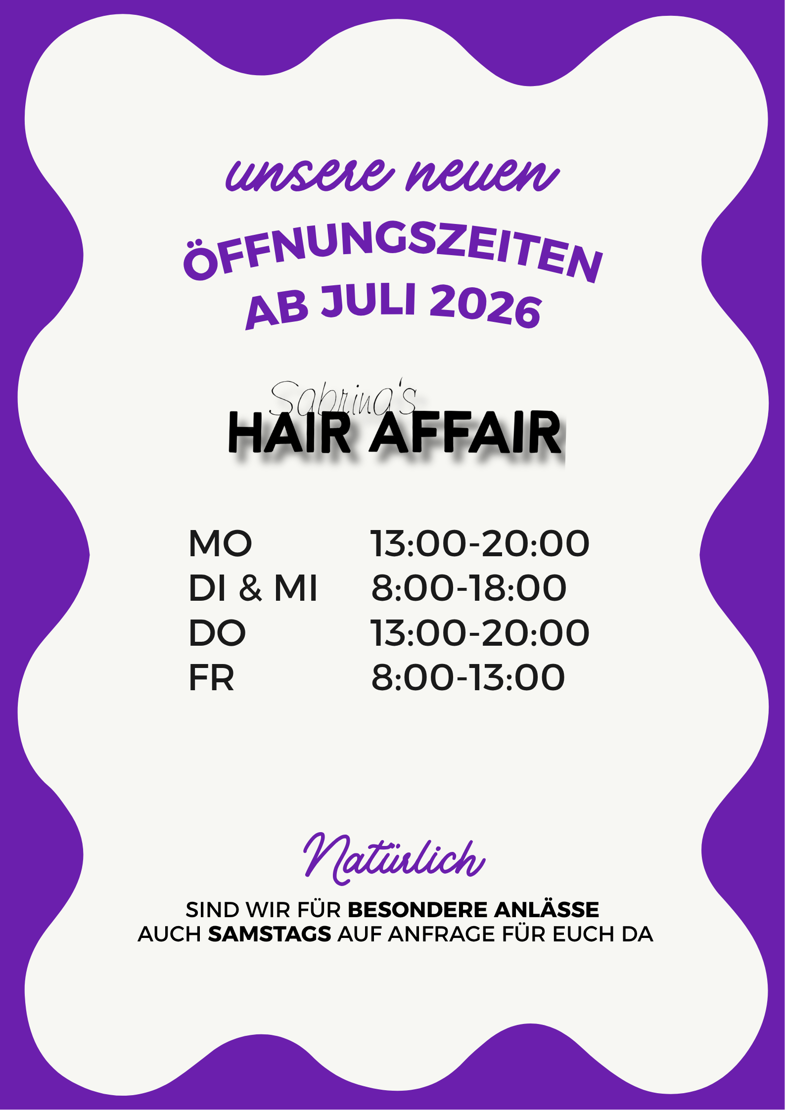 Neue Öffnungszeiten ab Juli 2026 bei Sabrinas Hair Affair
